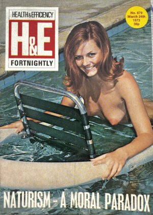 H&E Health and Efficiency Fortnightly magazine, no 879, March 24th, 1973