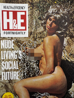 H&E (Health & Efficiency) Fortnightly naturist magazine, no 872, December 16, 1972