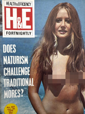 H&E (Health & Efficiency) Fortnightly naturist magazine, no 927, January 25, 1975