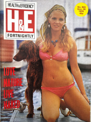 H&E (Health & Efficiency) Fortnightly naturist magazine, no 923, Nov 30, 1974