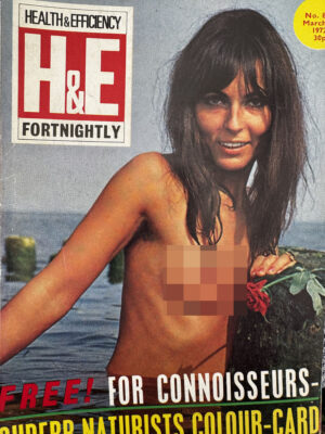H&E (Health & Efficiency) Fortnightly naturist magazine, no 853 March 25, 1972