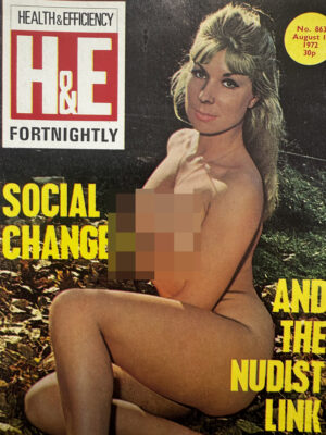 H&E (Health & Efficiency) Fortnightly naturist magazine, no 863, August 12, 1972