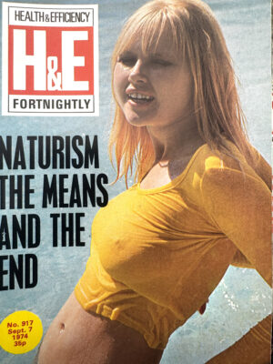 H&E (Health & Efficiency) Fortnightly naturist magazine, no 917, Sept 7, 1974